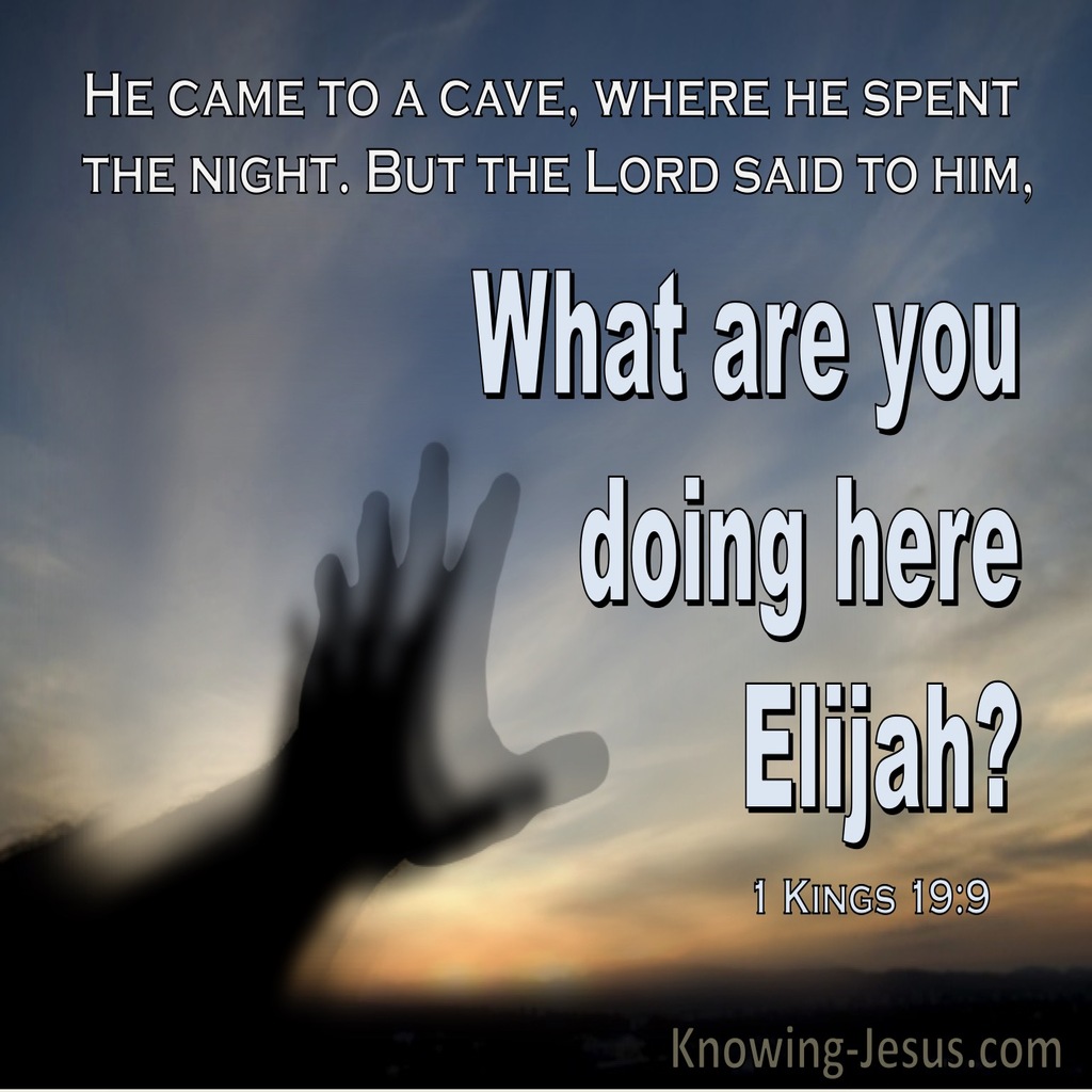 1 Kings 19:9 What Are You Doing Here Elijah (windows)10:26